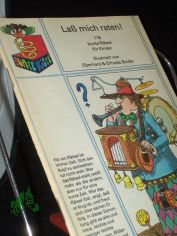Lass mich raten! : 118 bunte R�tsel f�r Kinder / ill. von Eberhard u. Elfriede Binder