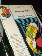 Der kleine Narr : eine Bildfolge ohne Worte / Dieter M�ller