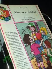 Himmel und H�lle : Strassenspiele auf der Spielstrasse / Irena Knoll. Ill. von Thomas Schallnau