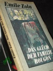 Das Gl�ck der Familie Rougon / Emile Zola