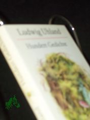Hundert Gedichte / Ludwig Uhland. [Ausgew. u. zsgest. von Walter Lewerenz. Ill. von Carl Hoffmann]