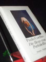 Die Hexe von Portobello : Roman / Paulo Coelho. Aus dem Brasilianischen von Maralde Meyer-Minnemann