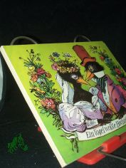 Ein Vogel wollte Hochzeit machen / [Ill. von Ingeborg Meyer-Rey]