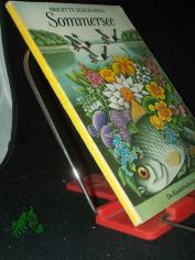 Sommersee / Brigitte Schleusing