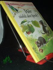 Wer stiehlt den Speck? / Fred Rodrian ; Ingeborg Meyer-Rey