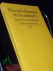 Herausforderungen des Sozialstaates / Franz-Xaver Kaufmann