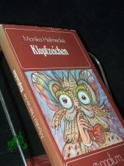 Klopfzeichen : Erz�hlungen u. Kurzgeschichten / Monika Helmecke. [Ill. von Feliks B�ttner]