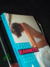Jeannette : ein Hurenbericht / Maren Lasky