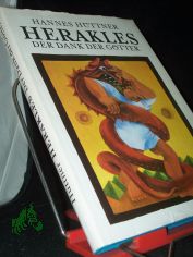 H�ttner, Hannes: Herakles  Teil: [2]., Der Dank der G�tter