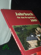Jahrbuch f�r das Erzgebirge 2009