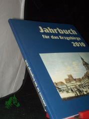 Jahrbuch f�r das Erzgebirge 2010