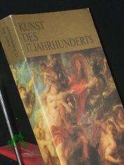 Kunst des 17. siebzehnten Jahrhunderts / Irina J. Pruss. Einl. von A. M. Kantor. Aus d. Russ. von Ingrid Griebel-Zietlow. Mit e. Bibliographie von Werner Schade