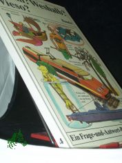 Warum? Weshalb? Wieso?  Teil: Bd. 4.