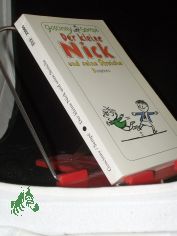 Der kleine Nick und seine Streiche : sechzehn prima Geschichten vom kleinen Nick und seinen Freunden / Ren� Goscinny ; Jean-Jacques Semp�. Dt. von Hans Georg Lenzen