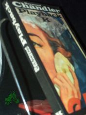 Playback : Kriminalroman / Raymond Chandler. Aus d. Amerikan. von Wulf Teichmann