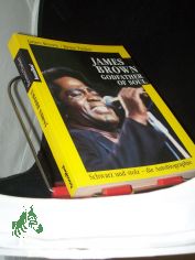James Brown, godfather of soul : [schwarz und stolz - die Autobiographie] / James Brown ; Bruce Tucker. Aus dem Amerikan. �bers. von Lore Boas
