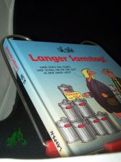 Langer Samstag! / Uli Stein