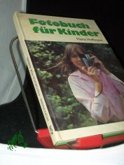 Fotobuch f�r Kinder / Heinz Hoffmann