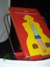 Das Durchgangszimmer : Erz�hlung / Renate Holland-Moritz