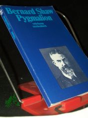 Pygmalion / Bernard Shaw. Mit e. Nachw. d. Autors. Dt. von Harald Mueller