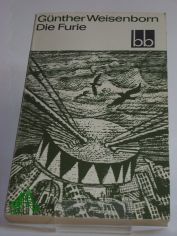 Die Furie : Roman / G�nther Weisenborn