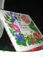 Alle meine Pflanzen : Gartenbuch f�r Kinder / Elisabeth Manke. [Ill.: Ruth Fritzsche]