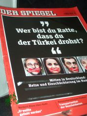 47/2017, Wer bist du Ratte das du der T�rkei drohst? Mitten in Deutschland, Hetze und Einsch�chterung im Namen Erdogans