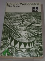 Die Furie : Roman / G�nther Weisenborn
