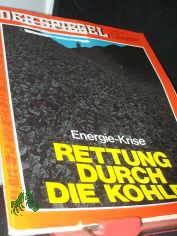 49/1973, Energie Krise Rettung durch die Kohle?