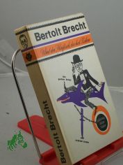 Und der Haifisch, der hat Z�hne : d. grossen Songs u. kleinen Lieder / Bertolt Brecht