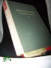 Deutschland, du liebe Heimat / [Red.: Arthur Seidel. Textill.: Helmut Kloss]