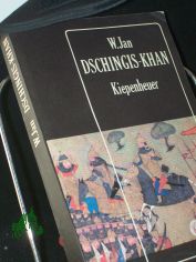 Dschingis-Khan : histor. Roman / W. Jan. Aus d. Russ. �bers. von Horst Wolf