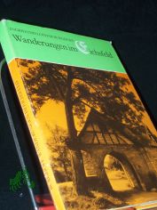 Wanderungen im Eichsfeld / Ingrid u. Lothar Burghoff. [Im Eichsfeld fotografierte G�nther Kirchner. Kartenzeichn.: Helga Paditz]
