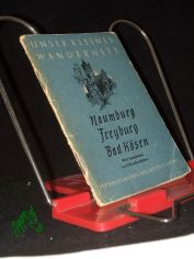 Naumburg, Freyburg, Bad K�sen / Erhardt Preil