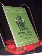 Kloster Chorin und das Plagefenn / Fritz B�hn