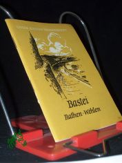 Bastei Kurort Rathen Stadt Wehlen / Die Textskizzen zeichn. Curt Weber [u.a.] Fotos: Walter Stroedel [u.a.]
