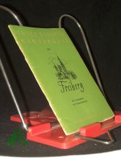 Freiberg / Reimar Gilsenbach