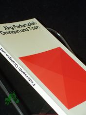 Orangen und Tode : Erz�hlungen / J�rg Federspiel