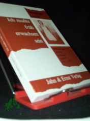 Ich musste fr�h erwachsen sein : Erinnerungen an eine verlorene Jugend / Margarete Laufer