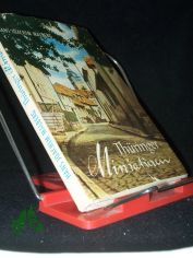 Th�ringer Miniaturen : Kleine St�dte zwischen einst u. heute / Hans Joachim Malberg. [Ill.: Horst Hausotte]
