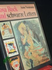 Rosa Rock und schwarze Lettern : Geschichten rund um d. Litfasss�ule / Arno Neumann