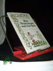 Der Ackermann und der Tod / Johannes von Saaz. �bers. von Hans Franck