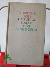 Unruhige Nacht, das Brandopfer