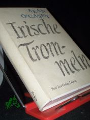 Irische Trommeln / Sean O'Casey. �bers. aus d. Engl. von Werner Beyer. Mit e. Nachw. von Otto Brandst�dter