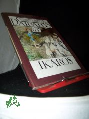 Daidalos &[und] Ikaros / Gerhard Holtz-Baumert. Ill. von Klaus Ensikat