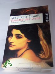 Sonette der Liebe : ein Shakespeare-Roman / Stephanie Cowell. Aus dem Amerikan. von Marcel Bieger