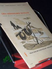 Zwei Bornholmer Novellen / Martin Andersen-Nex�. [Dt. �bertr. von Friedrich Wendel. F.d. dt. Schule hrsg. von Wilhelm Heise.] Titelbild u. Textill von Hans Baltzer