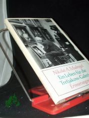 Ein Leben f�r die Tretjakow-Galerie : Erinnerungen / Nikolai Andrejewitsch Mudrogel. [Auf Grund d. �bers. aus d. Russ. von Marie Jacob bearb. von Gertrud Heider]