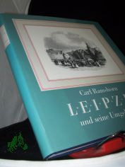 Leipzig und seine Umgebungen / Carl Ramshorn