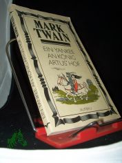 Ein Yankee an K�nig Artus' Hof / Mark Twain. Dt. von Lore Kr�ger